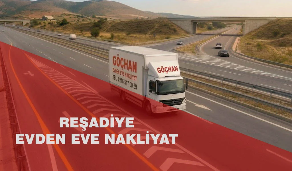 Reşadiye Evden Eve Nakliyat