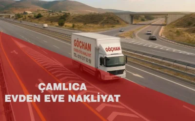 Çamlıca Evden Eve Nakliyat