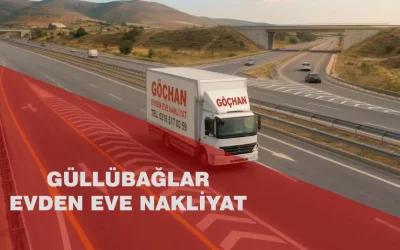 Güllübağlar Evden Eve Nakliyat